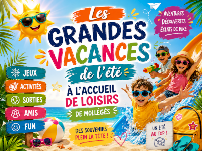 Les grandes vacances à l'accueil de loisirs débutent lundi ! 